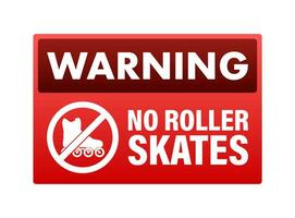 Nee rol skates teken, label. waarschuwing icoon. vector voorraad illustratie