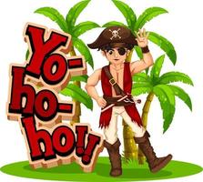 een stripfiguur van een piratenman met yo-ho-ho-toespraak vector