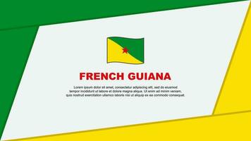 Frans Guyana vlag abstract achtergrond ontwerp sjabloon. Frans Guyana onafhankelijkheid dag banier tekenfilm vector illustratie. Frans Guyana banier