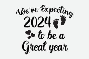 wij zijn ervan uitgaand 2024 naar worden een Super goed jaar teken, nieuw baby Aankondiging, zwangerschap Aankondiging, grappig gelukkig nieuw jaar 2024 t-shirt ontwerp vector