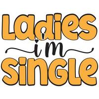 Dames ik ben single vector