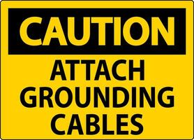 voorzichtigheid teken vastmaken aarding kabels vector