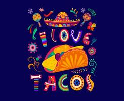 Mexicaans citaat banier, ik liefde taco's met sombrero vector