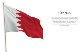 golvend vlag van Bahrein Aan wit achtergrond. sjabloon voor onafhankelijkheid dag vector