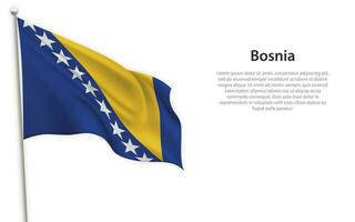 golvend vlag van Bosnië Aan wit achtergrond. sjabloon voor onafhankelijkheid dag vector