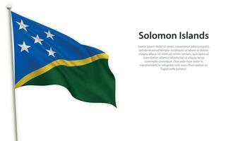 golvend vlag van Solomon eilanden Aan wit achtergrond. sjabloon voor onafhankelijkheid dag vector