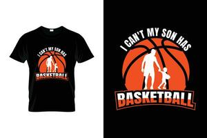 ik kan niet mijn zoon heeft basketbal grappig basketbal geschenk t-shirt vector