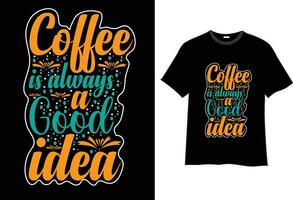 koffie t-shirt ontwerp , koffie ontwerpen, koffie t-shirt citaten, vector t-shirt ontwerp, typografie citaten