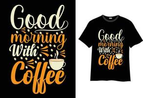 koffie t-shirt ontwerp , koffie ontwerpen, koffie t-shirt citaten, vector t-shirt ontwerp, typografie citaten