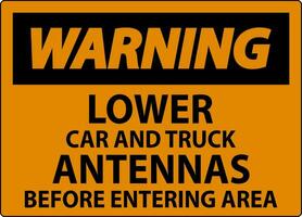 waarschuwing teken lager auto en vrachtauto antennes voordat binnengaan Oppervlakte vector