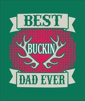 beste buckin-papa ooit vector