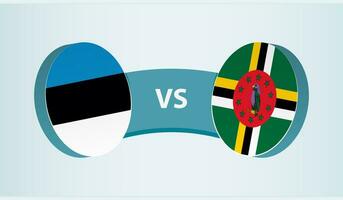 Estland versus dominica, team sport- wedstrijd concept. vector