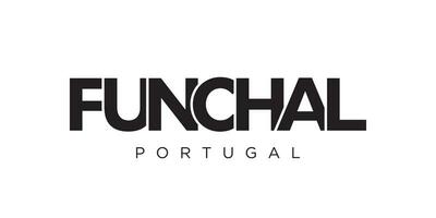 Funchal in de Portugal embleem. de ontwerp Kenmerken een meetkundig stijl, vector illustratie met stoutmoedig typografie in een modern lettertype. de grafisch leuze belettering.