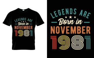 42e verjaardag legends zijn geboren in november 1981 gelukkig verjaardag geschenk t-shirt vector