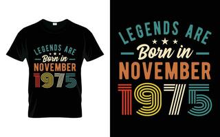 48ste verjaardag legends zijn geboren in november 1975 gelukkig verjaardag geschenk t-shirt vector