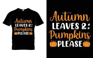 herfst bladeren en pompoenen alstublieft gelukkig dankzegging vallen seizoen t-shirt vector