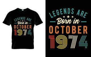 49ste verjaardag legends zijn geboren in oktober 1974 gelukkig verjaardag geschenk t-shirt vector