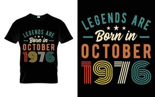 47e verjaardag legends zijn geboren in oktober 1976 gelukkig verjaardag geschenk t-shirt vector