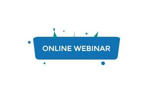 nieuw online webinar modern, website, Klik knop, niveau, teken, toespraak, bubbel banier, vector