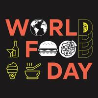 wereld voedsel dag een t-shirt voor voedsel geliefden vector