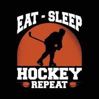 eten slaap hockey t-shirt ontwerp. ijs hockey wijnoogst t-shirt. vector