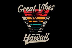 t-shirtontwerp van grote vibes hawaï palm retro vintage illustratie vector