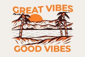 geweldige vibes goede vibes strand hand getekende vintage illustratie vector