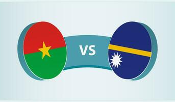 Burkina faso versus nauru, team sport- wedstrijd concept. vector