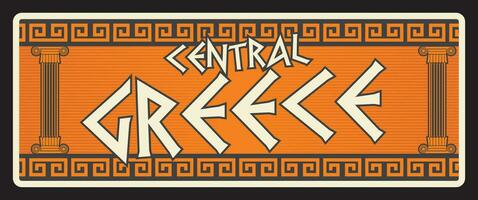 centraal Griekenland regio retro Grieks reizen bord vector