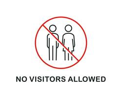 Nee bezoekers toegestaan. illustratie vector