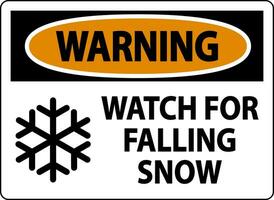 waarschuwing teken kijk maar voor vallend sneeuw vector