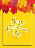 happy thanksgiving day achtergrond met glanzende natuurlijke herfstbladeren. vector