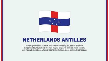 Nederland Antillen vlag abstract achtergrond ontwerp sjabloon. Nederland Antillen onafhankelijkheid dag banier sociaal media vector illustratie. Nederland Antillen tekenfilm