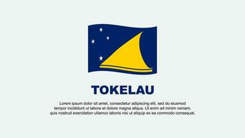 tokelau vlag abstract achtergrond ontwerp sjabloon. tokelau onafhankelijkheid dag banier sociaal media vector illustratie. tokelau achtergrond