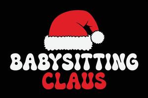 babysitten claus grappig Kerstmis t-shirt ontwerp vector