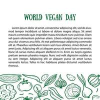 wereld veganistisch dag, vector tekening poster met groenten. kaart achtergrond met plaats voor tekst, post