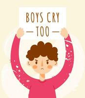 jong vent Holding een poster met opschrift jongens huilen te. vector karakter in vlak tekenfilm stijl