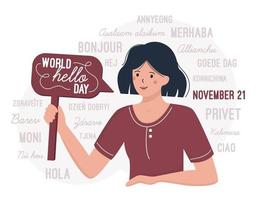 een vrouw houdt een bordje wereld hallo dag in november vector