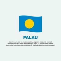 Palau vlag achtergrond ontwerp sjabloon. Palau onafhankelijkheid dag banier sociaal media na. Palau achtergrond vector