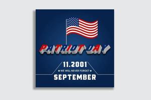 patriot day banner met Amerikaanse vlag en tekst die we nooit zullen vergeten vector