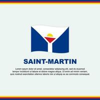 heilige Martin vlag achtergrond ontwerp sjabloon. heilige Martin onafhankelijkheid dag banier sociaal media na. heilige Martin ontwerp vector