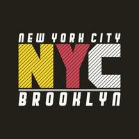 brooklyn, nieuw york typografie t-shirt ontwerp, collegestijl Brooklyn kleding afdrukken. illustratie in vector formaat, Verenigde Staten van Amerika typografie t overhemd ontwerp.