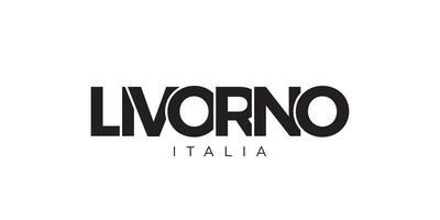 livorno in de italia embleem. de ontwerp Kenmerken een meetkundig stijl, vector illustratie met stoutmoedig typografie in een modern lettertype. de grafisch leuze belettering.