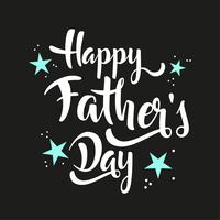 Happy Father&#39;s Day belettering whit sterren. vector