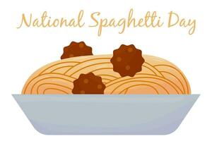 nationaal spaghetti dag. spaghetti en gehaktballen in een diep schotel Aan een wit achtergrond. vector illustratie