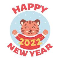 schattige tijger wenst gelukkig nieuwjaar 2022. jaar van de tijger vector
