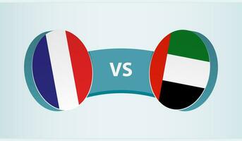 Frankrijk versus Verenigde Arabisch emiraten, team sport- wedstrijd concept. vector