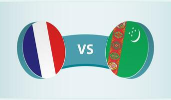 Frankrijk versus turkmenistan, team sport- wedstrijd concept. vector