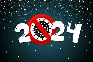 2024 poster met sneeuw en coronavirus covid-19 epidemie hou op teken. vakantie groet kaart nieuw jaar zonder pandemisch vector eps illustratie ontwerp sjabloon