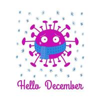 Hallo december. cartoon coronavirus bacterie in blauwe sjaal vector